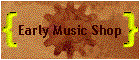 Early Music Shop